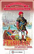 E-Book (epub) Flashman im Großen Spiel von George MacDonald Fraser