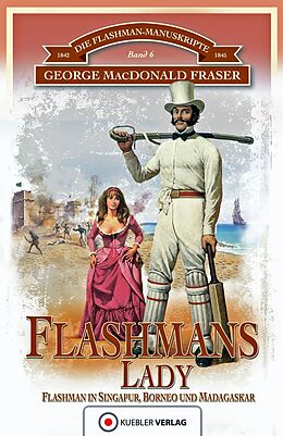 E-Book (epub) Flashmans Lady von George MacDonald Fraser