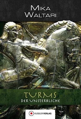 E-Book (pdf) Turms der Unsterbliche von Mika Waltari
