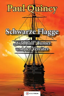 E-Book (epub) Schwarze Flagge von Paul Quincy