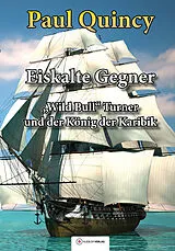 E-Book (epub) Eiskalte Gegner von Paul Quincy