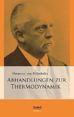 Fester Einband Abhandlungen zur Thermodynamik von Hermann von Helmholtz