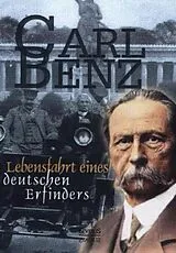 Fester Einband Carl Benz: Lebensfahrt eines deutschen Erfinders. Autobiographie von Carl Benz