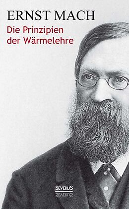 Kartonierter Einband Die Prinzipien der Wärmelehre von Ernst Mach