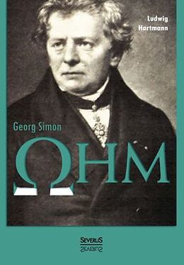 Fester Einband Georg Simon Ohm. Briefe, Urkunden und Dokumente von Ludwig Hartmann