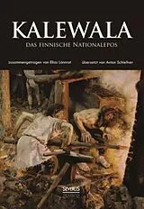 Kartonierter Einband (Kt) Kalewala, das finnische Nationalepos von Elias Lönnrot