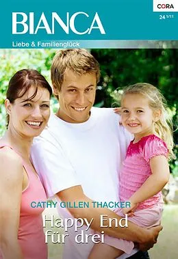 E-Book (epub) Happy End für drei von Cathy Gillen Thacker