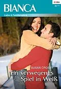 E-Book (epub) Ein verwegenes Spiel in Weiß von Susan Crosby