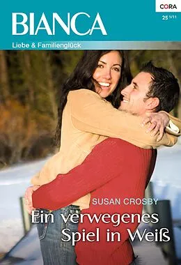 E-Book (epub) Ein verwegenes Spiel in Weiß von Susan Crosby