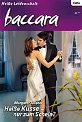 E-Book (epub) Heisse Küsse - nur zum Schein? von Margaret Allison