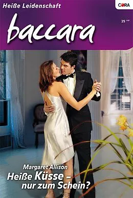 E-Book (epub) Heisse Küsse - nur zum Schein? von Margaret Allison