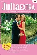E-Book (epub) Julia Extra Band 273 von Elizabeth Harbison, Linda Goodnight, Helen Bianchin