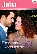 E-Book (epub) Diese eine Nacht mit dir von Abby Green