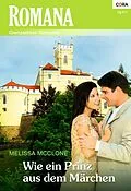 E-Book (epub) Wie ein Prinz aus dem Märchen von Melissa Mcclone