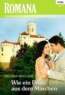 E-Book (epub) Wie ein Prinz aus dem Märchen von Melissa Mcclone