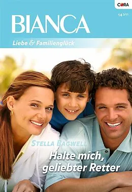 E-Book (epub) Halte mich, geliebter Retter von Stella Bagwell