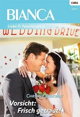 E-Book (epub) Vorsicht: Frisch getraut! von Christie Ridgway