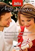 E-Book (epub) Julia Ärzte zum Verlieben Band 44 von Laura Iding, Maggie Kingsley, Kate Hardy