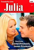 E-Book (epub) Einmal Prinzessin, immer Prinzessin von Carol Grace