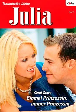 E-Book (epub) Einmal Prinzessin, immer Prinzessin von Carol Grace