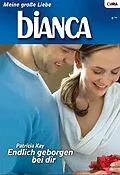 E-Book (epub) Endlich geborgen bei dir von Patricia Kay