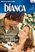 E-Book (epub) Im Namen der Liebe! von Lynda Sandoval