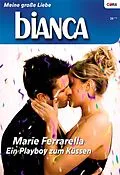 E-Book (epub) Ein Playboy zum Küssen von Marie Ferrarella