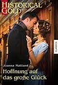 E-Book (epub) Hoffnung auf das große Glück von Joanna Maitland