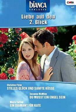 E-Book (epub) Bianca Exklusiv Band 172 von Moyra Tarling, Christine Flynn, Suzanne Mcminn