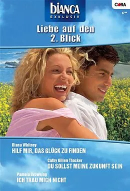 E-Book (epub) Bianca Exklusiv Band 174 von Cathy Gillen Thacker, Diana Whitney, Pamela Browning