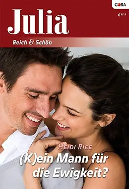 E-Book (epub) (K)ein Mann für die Ewigkeit? von Heidi Rice