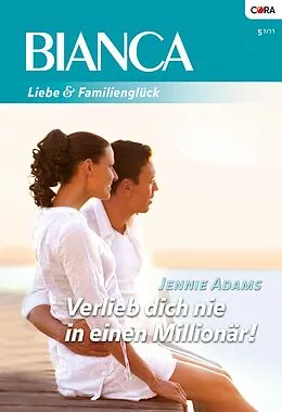 E-Book (epub) Verlieb dich nie in einen Millionär! von Jennie Adams