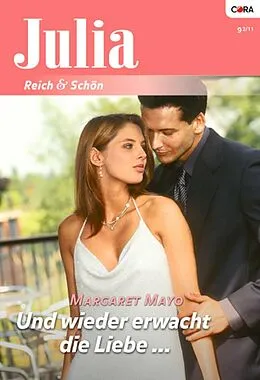 E-Book (epub) Und wieder erwacht die Liebe von Margaret Mayo