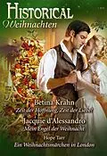 E-Book (epub) Historical Weihnachtsband Band 4 von Betina Krahn, Hope Tarr, Jacquie D'Alessandro