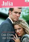 E-Book (epub) Das Ende der Einsamkeit von Cathy Williams