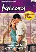 E-Book (epub) Küss mich, jetzt und immer! von Elizabeth Bevarly, Day Leclaire