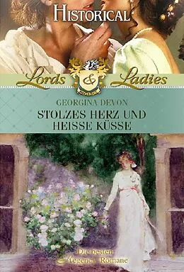 E-Book (epub) Stolzes Herz und heiße Küsse von Georgina Devon