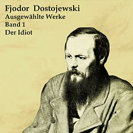 Digital Der Idiot von Fjodor Dostojewski