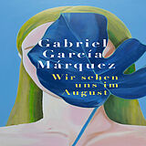 Digital Wir sehen uns im August von Gabriel García Márquez