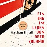 Digital Ein Tag im Leben von Abed Salama von Nathan Thrall