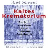 Digital Kaltes Krematorium von József Debreczeni