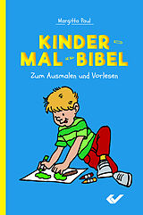 Kartonierter Einband Kinder-Mal-Bibel von Margitta Paul