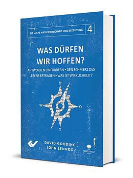 Fester Einband Was dürfen wir hoffen? von John Lennox, David Gooding