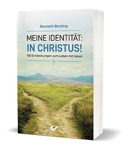 Kartonierter Einband Meine Identität: in Christus! von Kenneth Berding