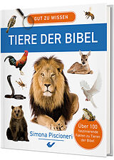 Kartonierter Einband (Kt) Gut zu wissen  Tiere der Bibel von Simona Piscioneri