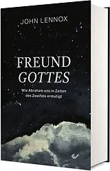 Fester Einband Freund Gottes von John Lennox