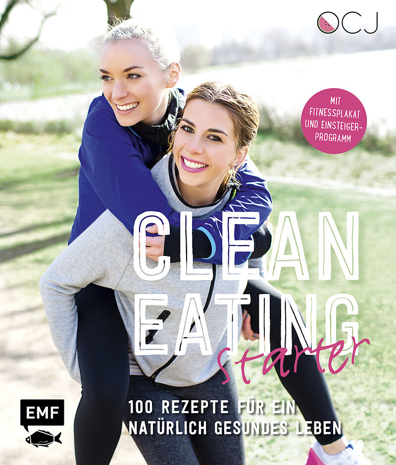 Clean Eating Starter Julia Fodor Luisa Eckhard Buch Kaufen Ex Libris