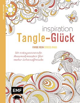 Kartonierter Einband Inspiration Tangle-Glück von Edition Michael Fischer