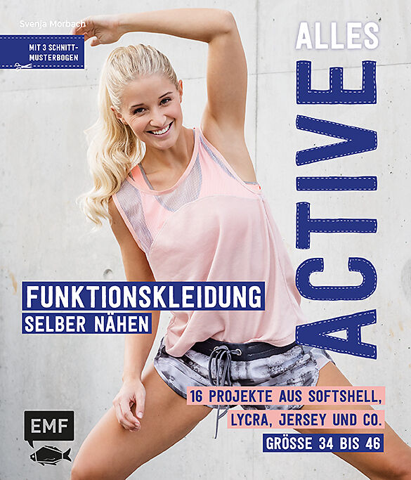 Alles Active  Funktionskleidung selber nähen