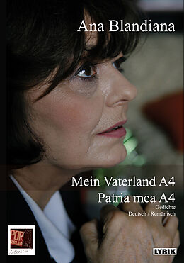 Lyrik Mein Vaterland A4 / Patria mea A4 von Ana Blandiana